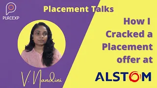 EP 20: Placement Talks: Alstom Interview Experience ft. V Nandini || EEE || VITC || PlaceXP