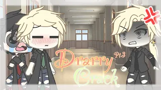 Drarry crack | Gacha life | pt.3 | 1k+ sub special | read desc