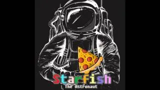 Starfish The Astronaut - Just Too Crazy