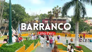 BARRANCO LIMA PERU 🇵🇪 |  Things to do in LIMA CITY 2024 |  Walking Tour 4K HDR | Lima Downtown