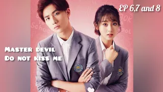 master devil do not kiss me ep 6,7 and 8 explained in Tamil @cbbcreationz7920