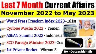 Last 7 Month Current Affairs | Nov 2022 to May 2023 | Important Current 2023 | For UPSC PSC SSC CGL