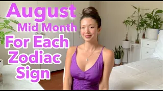 AUGUST 2021 Mid Month For Each Zodiac Sign 💜NicLoves