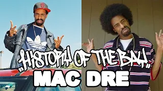 History of the Bay: Mac Dre