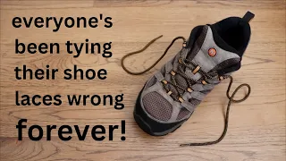 Everyone's Been Tying Their Shoe Laces Wrong ● Forever !