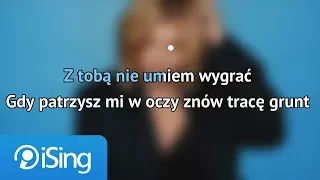 Ania Dąbrowska - Z Tobą Nie Umiem Wygrać (karaoke iSing)