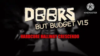 [FANMADE] Doors but Budget V1.5 - Hardcore Hallway Crescendo