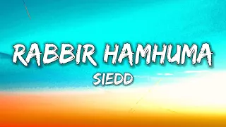 Siedd - Rabbir Hamhuma [Nasheed Video] | Vocals Only