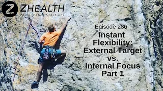 Instant Flexibility: External Target vs. Internal Focus Part 1