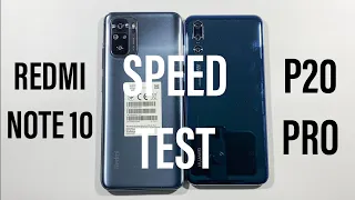 Xiaomi Redmi Note 10 vs Huawei P20 Pro Speed Test