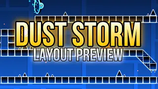 My First 2.2 Layout “Dust Storm” | Geometry Dash [2.2]