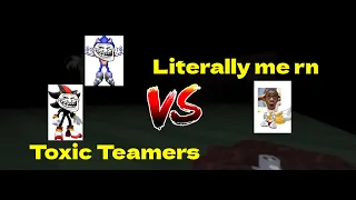 TTT | Toxic Targeting Teamers in Sonic.exe TD