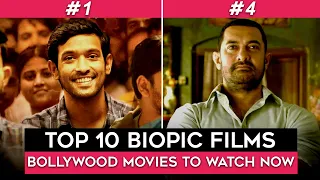 Top 10 Best Biopics Films 'Bollywood Movies To Watch Now'