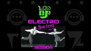 Electroswing Session  - 1d20 DJs Mix