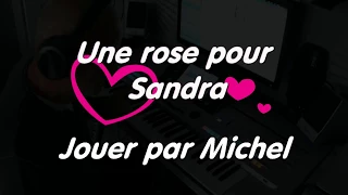 Une rose pour Sandra