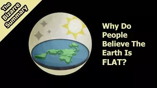 Why Do People Believe The Earth Is Flat?