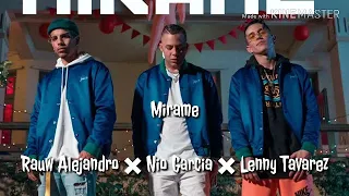 Nio Garcia x Rauw Alejandro x Lenny Tavarez - Mirame - Audio - 2019