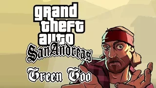 Grand Theft Auto: San Andreas - Green Goo (Зеленая дурь)