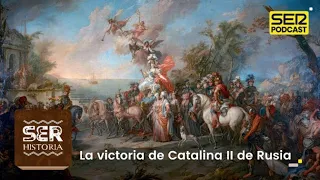 SER Historia | Catalina II, emperatriz de todas las Rusias