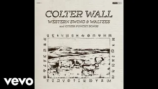 Colter Wall - Cowpoke (Audio)
