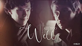 All Too Well • Sherlock & John