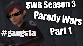 SWR Season 3 •│Parody Wars Part 1│• I'M BRINGING IT BACK! (≧◡≦)