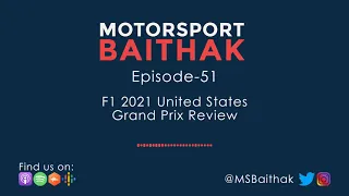 F1 2021 United States Grand Prix Review | MSBaithak S1 E51