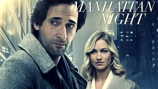 Manhattan Night - Trailer (Adrien Brody, Yvonne Strahovski)