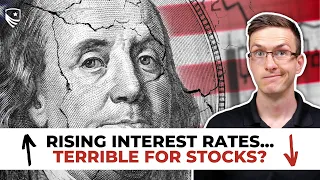 Are Rising Interest Rates Terrible For the Stock Market?