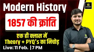 Modern History  - 1857 Revolt In India ( 1857 की क्रांति ) | Complete Theory & PYQ | By Bharat Sir