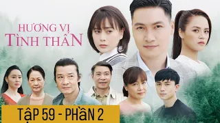 hương vị tình thân | bà sa run sợ | tập 59 phần 2