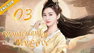 [Eng Sub] Wonderland of My Love EP03| Chinese drama| Zhuo Feng Liu| Jing Tian, Chen Bolin