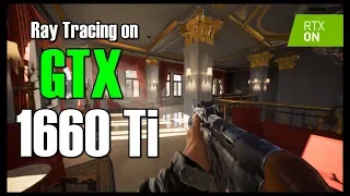 Ray Tracing on GTX 1660 Ti | Battlefield V (DXR ON)