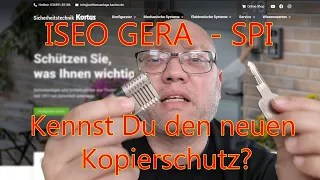 📌 Kopierschutz im Schlüssel 🔑 - wie Du hast keinen?  | ISEO GERA - SPI - hilft! 👋