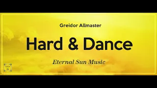 Eternal Sun Music Presents Hard & Dance 795 (With Greidor Allmaster) 13.01.2023