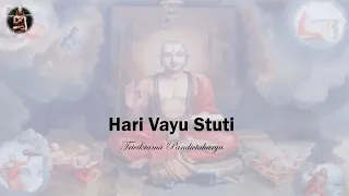 Hari Vayu Stuti - a famous stuti extolling Sri Hari & Vayudeva - with meanings