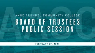 Board of Trustees Public Session - 2/27/2024