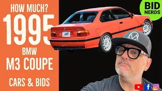 How Much is a 1995 BMW M3 Coupe Worth on Cars and Bids?