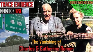 173 - The Vanishing of Charles and Catherine Romer