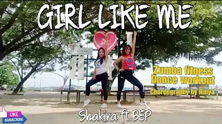 GIRL LIKE ME | ZUMBA FITNESS , DANCE WORKOUT | SHAKIRA FT BEP| CHOREOGRAPHY | RULYA MASRAH