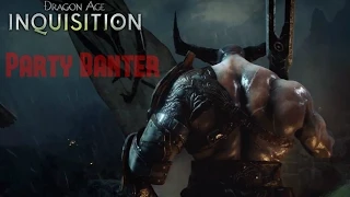 Dragon Age: Inquisition - Party Banter 3 "The Iron Bull on Tallis From DA 2"