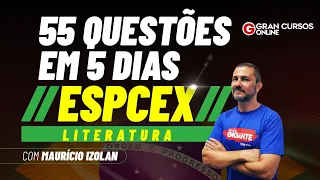 EsPCEx - 55 questões em 5 dias | Literatura com Maurício Izolan