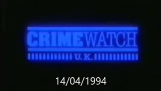 Crimewatch U.K - April 1994 (14.04.94)