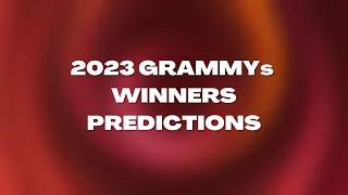 2023 GRAMMYs Winners Predictions