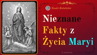 Nieznane Fakty z Życia Maryi | 15 Sierpień