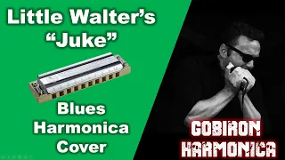 "Juke" (Little Walter) - Blues Harmonica Cover
