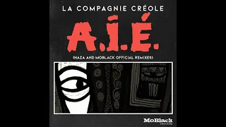 La Compagnie Créole - A.I.É. (HaZa Remix)
