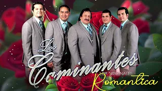 Los Caminantes ❤️ Mix Romanticas ❤️ 30 Grandes Exitos Romanticas ❤️ Musica Mexicanos