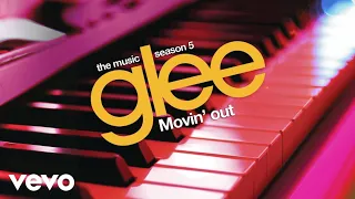 Movin' Out (Anthony's Song) (From "Glee: Season Five, Movin' Out") (Official Audio)