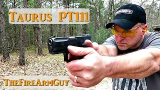 Taurus PT111 Range Review - TheFireArmGuy